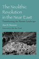 Book cover of: Neolithic Revolution in the Near East. By: Alan H. Simmons