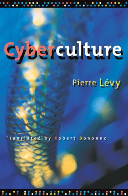 Book cover of: Cyberculture. By: Pierre Levy