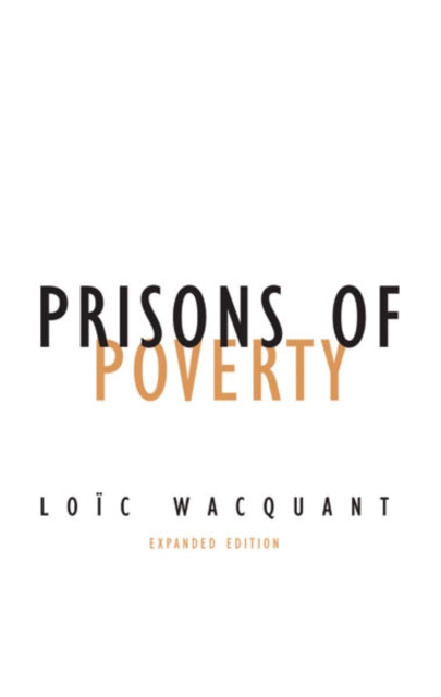 Book cover of: Prisons of Poverty. By: Loic Wacquant