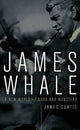 Book cover of: James Whale