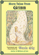 Book cover of: More Tales from Grimm. By: Wanda Gág