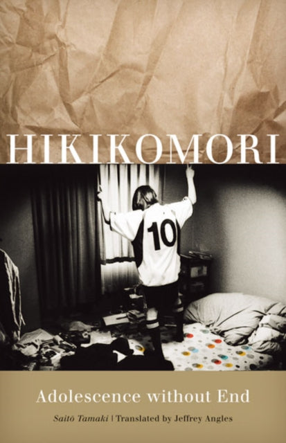 Book cover of: Hikikomori. By: Saito Tamaki