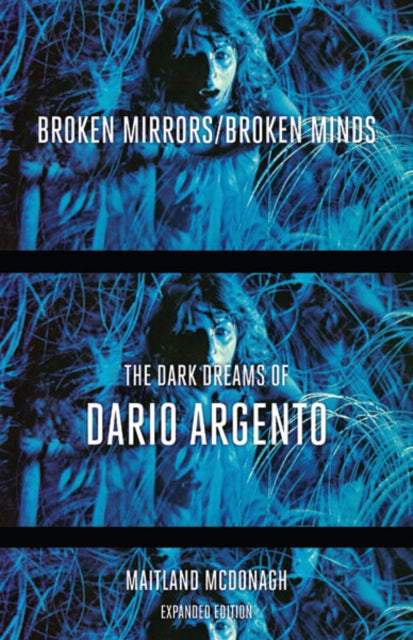 Book cover of: Broken Mirrors/Broken Minds. By: Maitland McDonagh