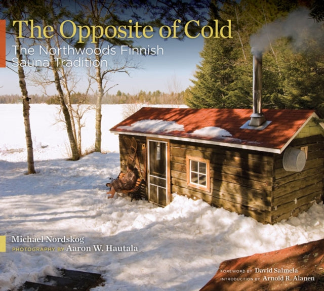 Book cover of: Opposite of Cold. By: Michael Nordskog