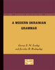 Book cover of: Modern Ukranian Grammar. By: George S. N. Luckyj
