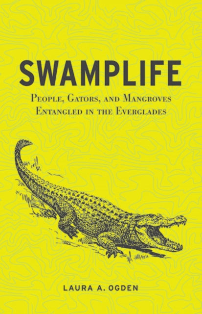 Book cover of: Swamplife. By: Laura Ogden