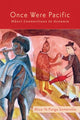 Book cover of: Once Were Pacific. By: Alice Te Punga Somerville