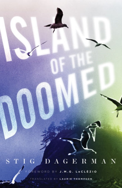 Book cover of: Island of the Doomed. By: Stig Dagerman