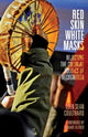 Book cover of: Red Skin, White Masks. By: Glen Sean Coulthard