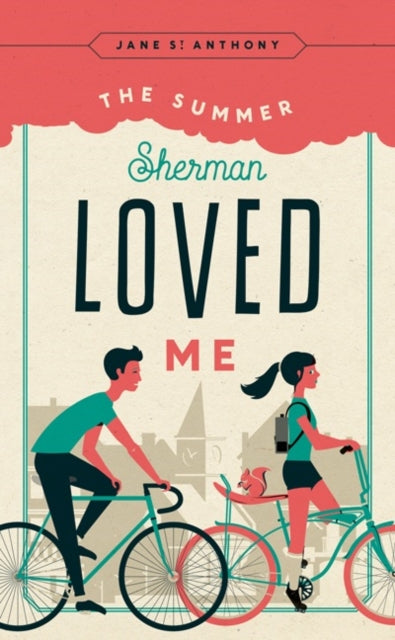 Book cover of: Summer Sherman Loved Me. By: Jane St. Anthony