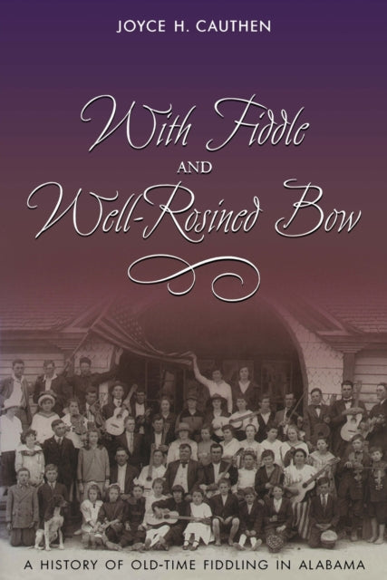 Book cover of: With Fiddle and Well-Rosined Bow