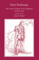 Book cover of: Fort Toulouse. By: Gregory A. Thomas