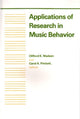 Book cover of: Applications of Research in Music Behavior. By: Clifford K. Madsen