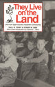 Book cover of: They Live on the Land