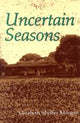 Book cover of: Uncertain Seasons. By: Elizabeth Morgan