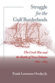 Book cover of: Struggle for the Gulf Borderlands. By: Frank, Jr. Owsley