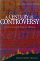 Book cover of: Century of Controversy. By: H. Bailey Thomson