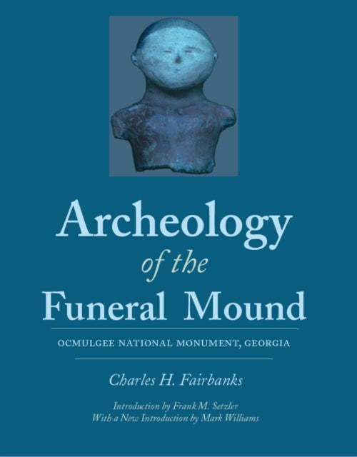 Book cover of: Archeology of the Funeral Mound