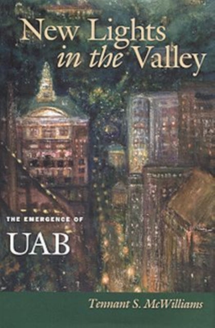 Book cover of: New Lights in the Valley. By: Tennant S. Mcwilliams, Tennant S. McWilliams