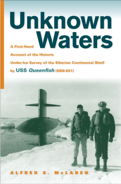 Book cover of: Unknown Waters. By: Alfred Scott McLaren