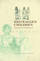 Book cover of: Red Eagle's Children. By: J. Anthony Paredes