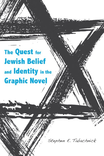 Book cover of: Quest for Jewish Belief and Identity in the Graphic Novel