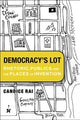 Book cover of: Democracy's Lot. By: Candice Rai
