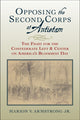 Book cover of: Opposing the Second Corps at Antietam. By: Marion V. Armstrong Jr.