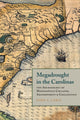 Book cover of: Megadrought in the Carolinas. By: John S. Cable