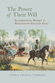 Book cover of: Power of Their Will. By: Teresa Prados-Torreira