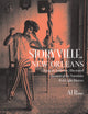 Book cover of: Storyville, New Orleans, Being an Authentic, Illustrated Account of the Notorious Red-Light District. By: Al Rose