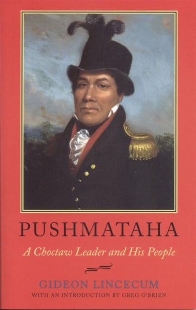 Book cover of: Pushmataha. By: Gideon Lincecum
