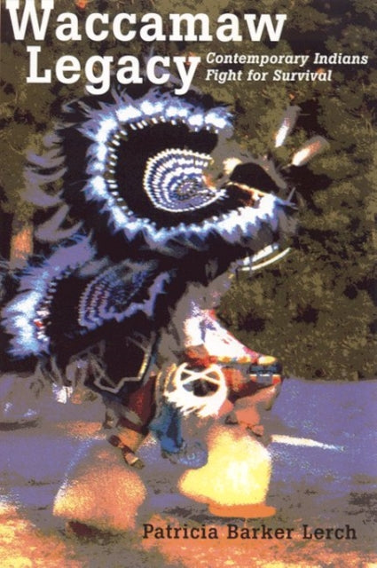 Book cover of: Waccamaw Legacy. By: Patricia Lerch