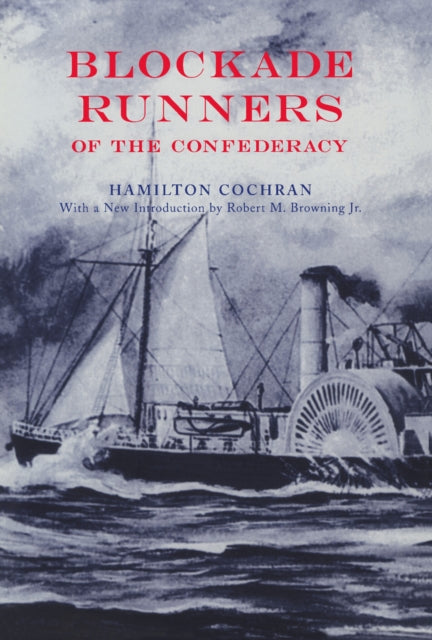 Book cover of: Blockade Runners of the Confederacy