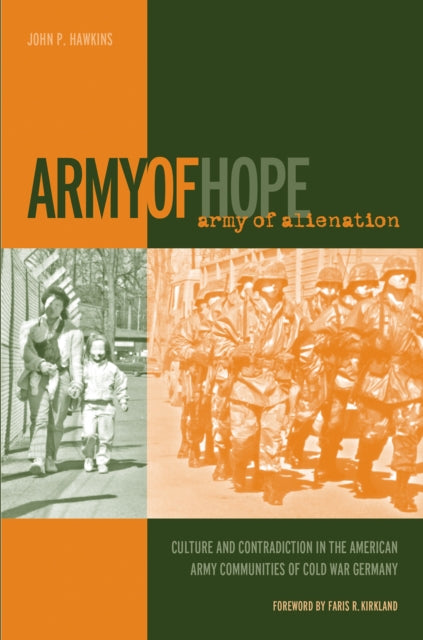 Book cover of: Army of Hope, Army of Alienation