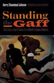 Book cover of: Standing the Gaff. By: Harry Johnson