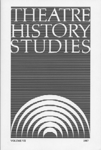 Book cover of: Theatre History Studies 1987. By: Ron Engle