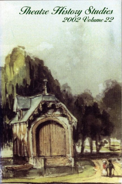 Book cover of: Theatre History Studies 2002. By: Robert A. Schanke