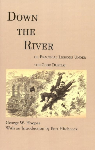 Book cover of: Down the River. By: George W. Hooper