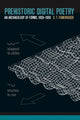 Book cover of: Prehistoric Digital Poetry. By: C. T. Funkhouser, Chris Funkhouser