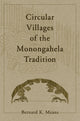 Book cover of: Circular Villages of the Monongahela Tradition. By: Bernard K Means, Bernard K. Means