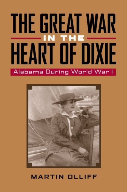 Book cover of: Great War in the Heart of Dixie