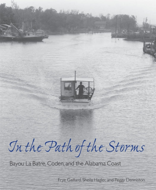 Book cover of: In the Path of the Storms. By: Frye Gaillard