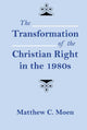Book cover of: Transformation of the Christian Right in the 1980s