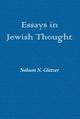 Book cover of: Essays in Jewish Thought. By: Nahum Norbert Glatzer