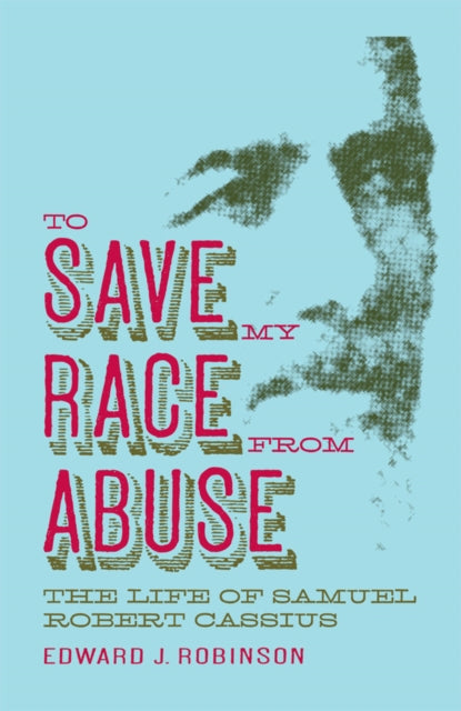 Book cover of: To SAVE MY RACE from ABUSE