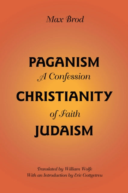 Book cover of: Paganism - Christianity - Judaism
