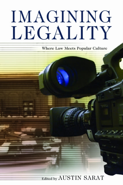 Book cover of: Imagining Legality. By: Austin Sarat