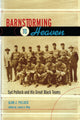 Book cover of: Barnstorming to Heaven. By: Alan J. Pollock
