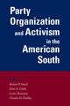 Book cover of: Party Organization and Activism in the American South